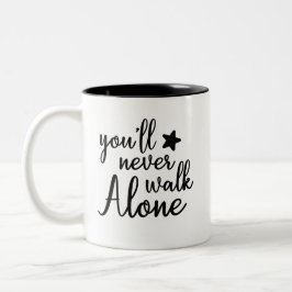 Tasse 2 Couleurs Vous ne marcherez jamais seul // Citation inspiran