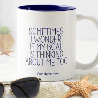 Tasse 2 Couleurs Wonder Boat Penser À Moi Drôle Capitaine Humour