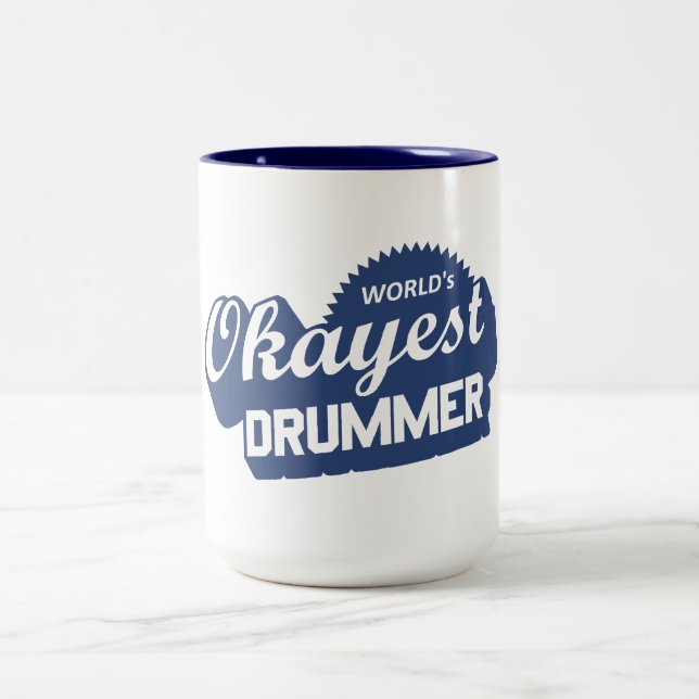 Tasse 2 Couleurs Worlds Okayest Drummer (Centre)