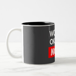 Tasse 2 Couleurs Worlds okayest Noble