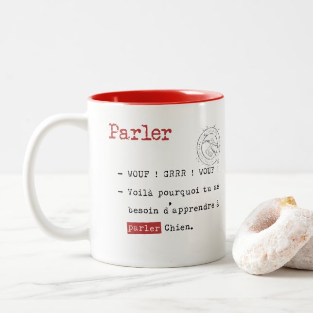 Tasse 2 Couleurs Wouf de wouf de parlez de Vous ? (Avec donut)