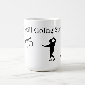 Tasse : 75 und stark .
