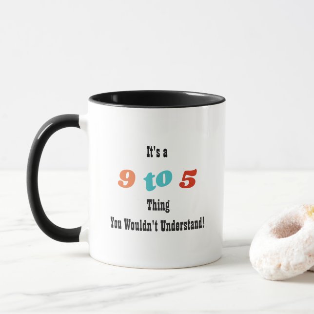 tasse 9 à 5 (Avec donut)