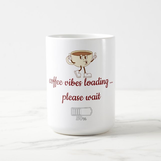 Tasse à café « Coffee Vibes Loading » – Minimalist (Centre)