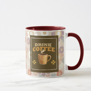 Tasse à café « Drink Coffee » – Motif esthétique f
