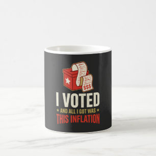 Tasse à café drôle de vote inflation politique