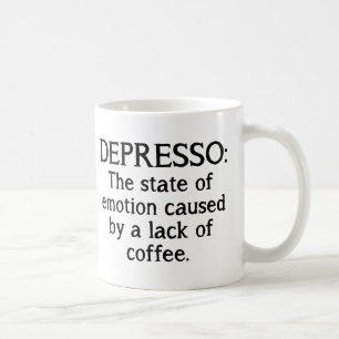 Tasse à café drôle Depresso