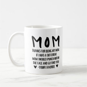 Tasse à café drôle Merci d'être ma maman