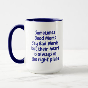 Tasse à café drôle parfois les bonnes mamans disen