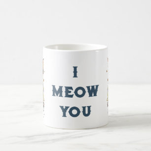 Tasse à café Je Miaule Pour Vous Minou