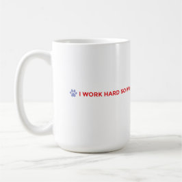 Tasse à café pour maman de chien – Je travaille du