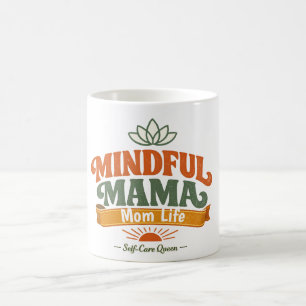 Tasse à café Rétro Mindful Mama Mom Life Zen Yog