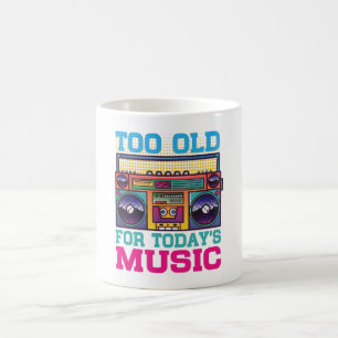 Tasse à café rétro trop vieux pour la musique d'au