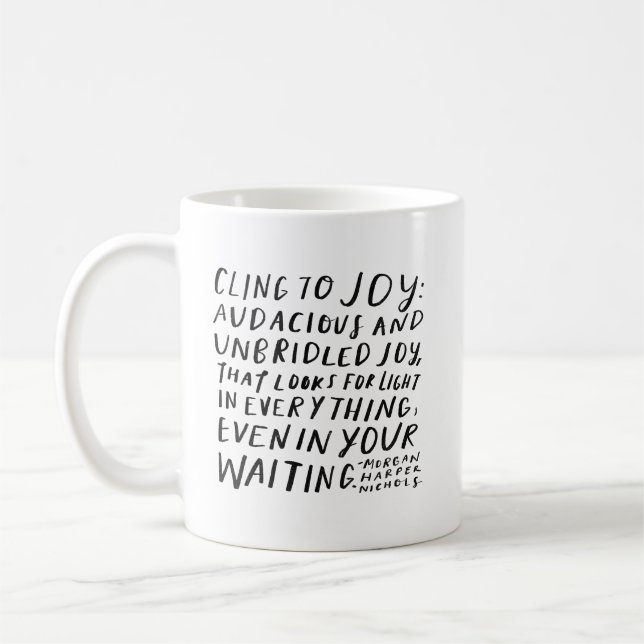 Tasse à café "S'accrocher à la joie" (Gauche)