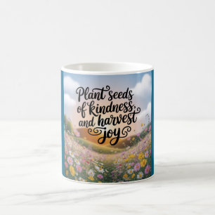 Tasse à café semer des graines de gentillesse