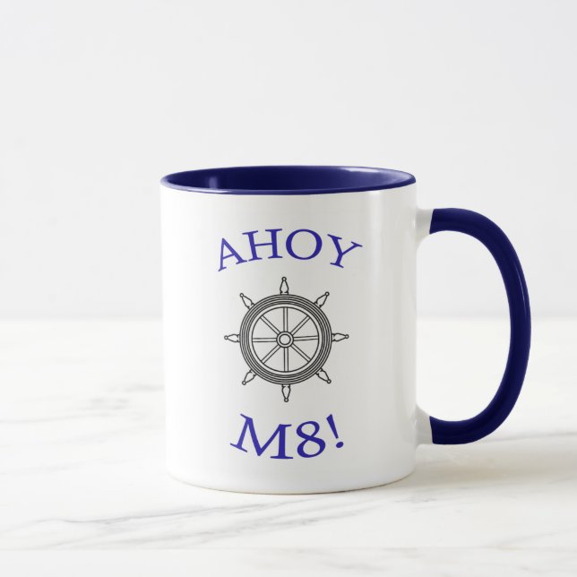 TASSE "AHOY M8 !" (Droite)