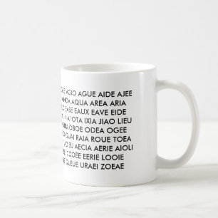 Tasse - "alle, die ich habe, sind Vokal! "