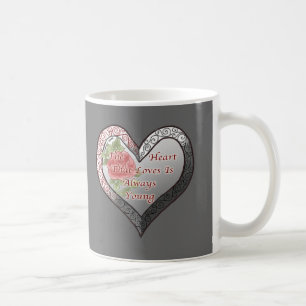 Tasse Always Young Valentine Heart