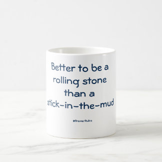 Tasse : Améliorez pour être un Rolling Stone qu'un