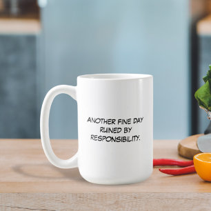 Tasse Another Fine Day