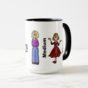 Tasse Appreciation Tall, Medium And Short Women
