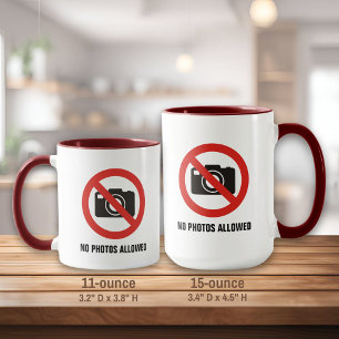 Tasse Aucune photo autorisée