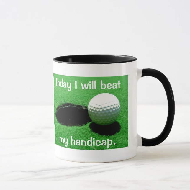 Tasse Aujourd'hui je battrai mon jouer au golf (Droite)