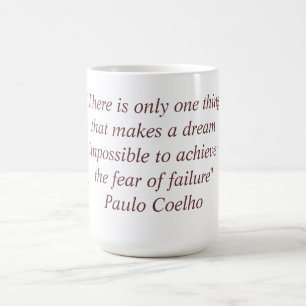 Tasse avec la citation de Paulo Coelho
