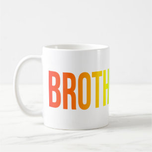 Tasse avec le mot BROTHERHOOD Arc-en-ciel