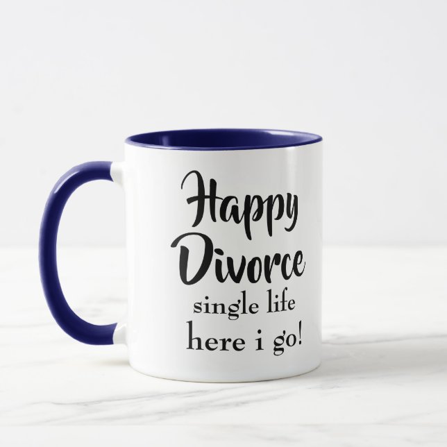 Tasse Bonne vie Divorcée ici je vais (Gauche)