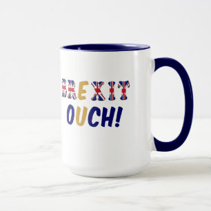 Tasse Brexit Ouch!