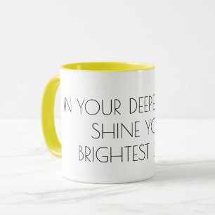 Tasse Briller votre lumière Texte, motivation inspirante