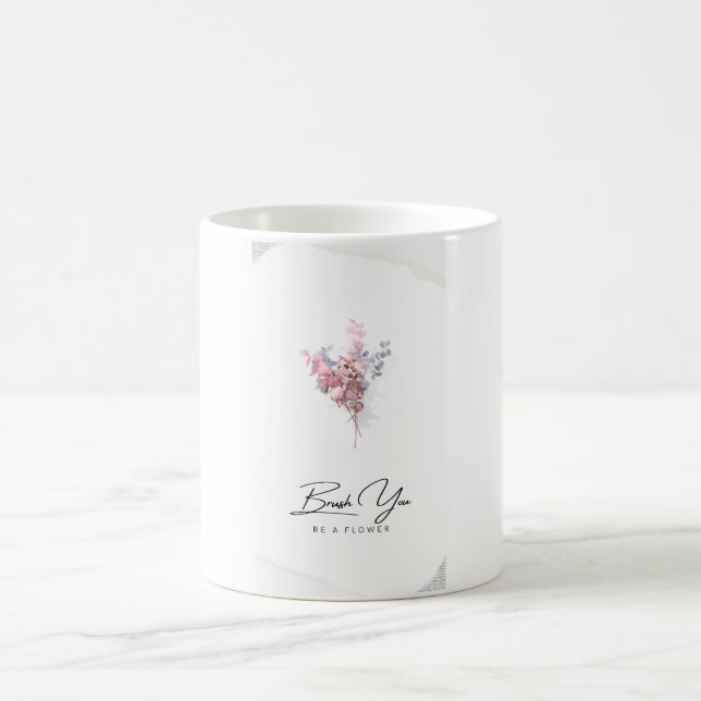 Tasse "Brush You and Be a Blume" (Mittel)