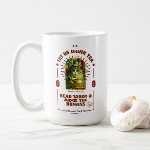 Tasse « Buvons du thé, lisons les tarots et jugeon