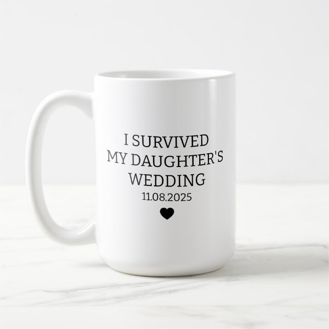 Tasse Cadeau pour Mère 'J'ai Survécu au Mariage de (Gauche)