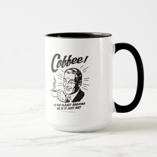 Tasse Café : Est-Ce Que La Planète Serre Ou Juste Moi ?
