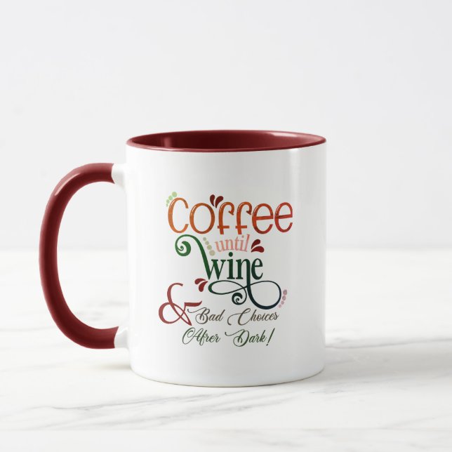 Tasse Café jusqu'au Vin | Mauvais Choix Après la T (Gauche)