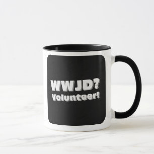 Tasse Ce qui Jésus faites s'il voyait quelqu'un dans le