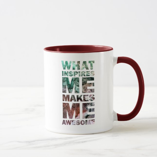 Tasse Ce qui m'inspire me fait 2 impressionnants (Droite)