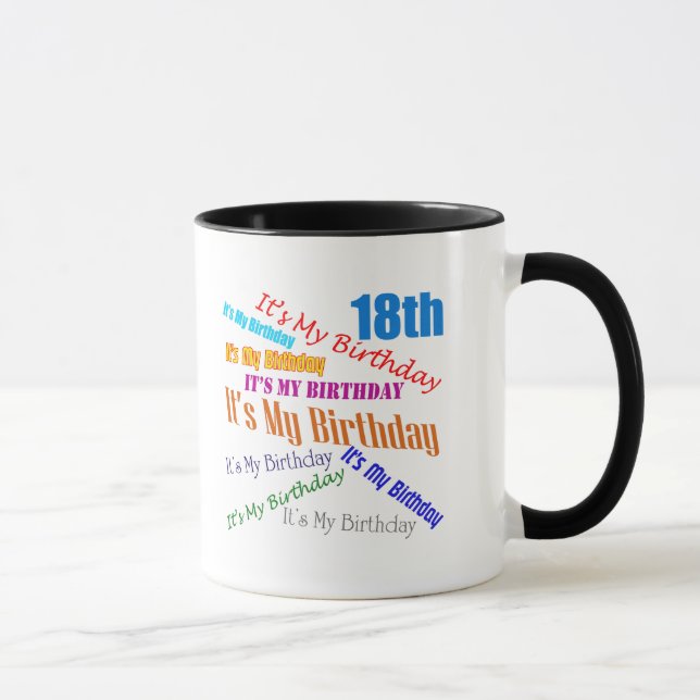 Tasse C'est mes 18èmes cadeaux d'anniversaire (Droite)