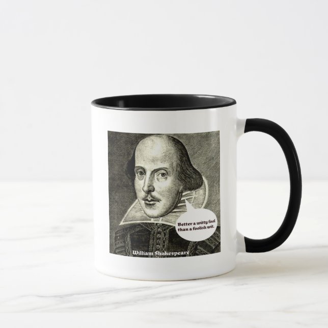Tasse Citation de Shakespeare ; Améliorez un imbécile (Droite)