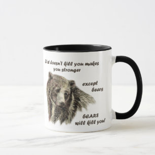 Tasse Citation drôle De Motivational Les ours vous tuent