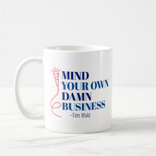 Tasse Classique Occupe-Toi de Tes Propres Affaires