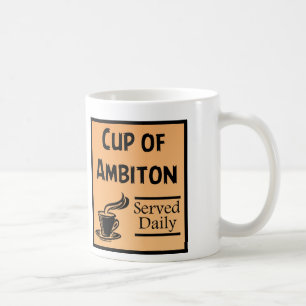 Tasse d'ambition drôle