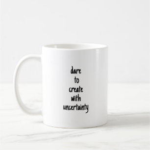 Tasse Dare To Create