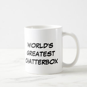 Tasse "Das größte Chatterbox der Welt"
