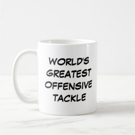 Tasse "Das größte offensive Tackle der Welt"