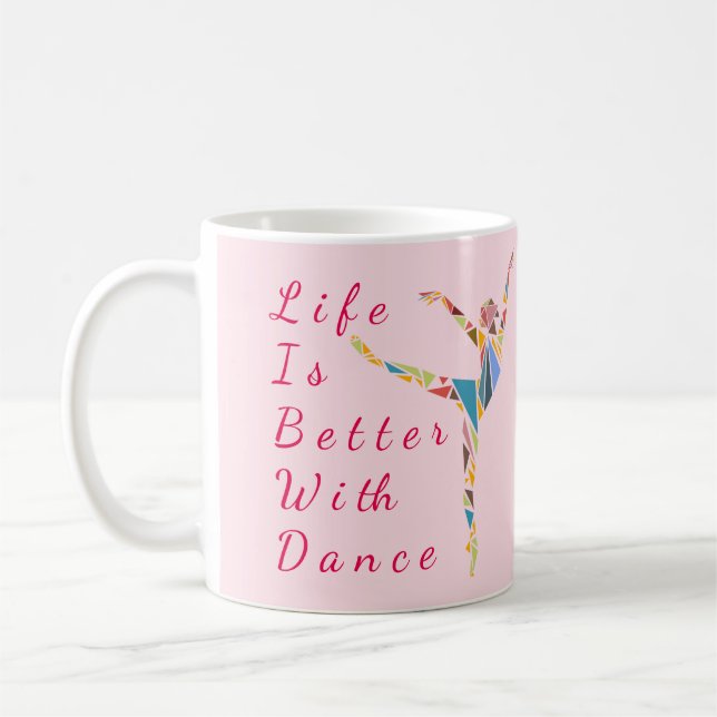 Tasse de ballet : La vie est meilleure (Gauche)