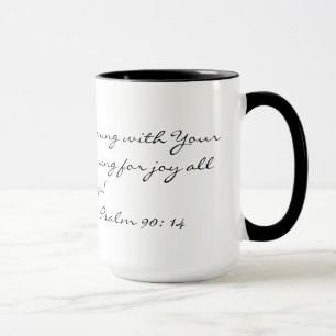 Tasse de café de 90:14 de psaume de vers de bible