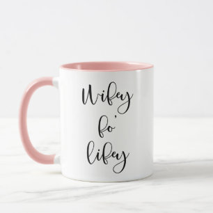 Tasse de café de jeune mariée d'épouse de Wifey Fo